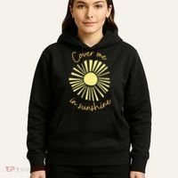 Cover Me In Sunshine Hoodie thumb 5