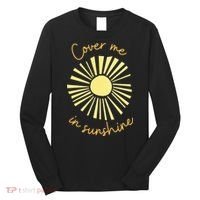 Cover Me In Sunshine Long Sleeve Shirt thumb 0
