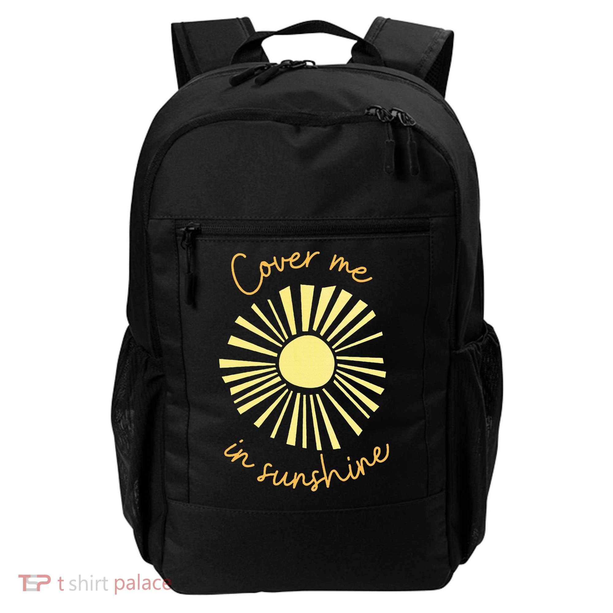 Cover Me In Sunshine Backpack