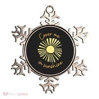 Cover Me In Sunshine Ornament thumb 0