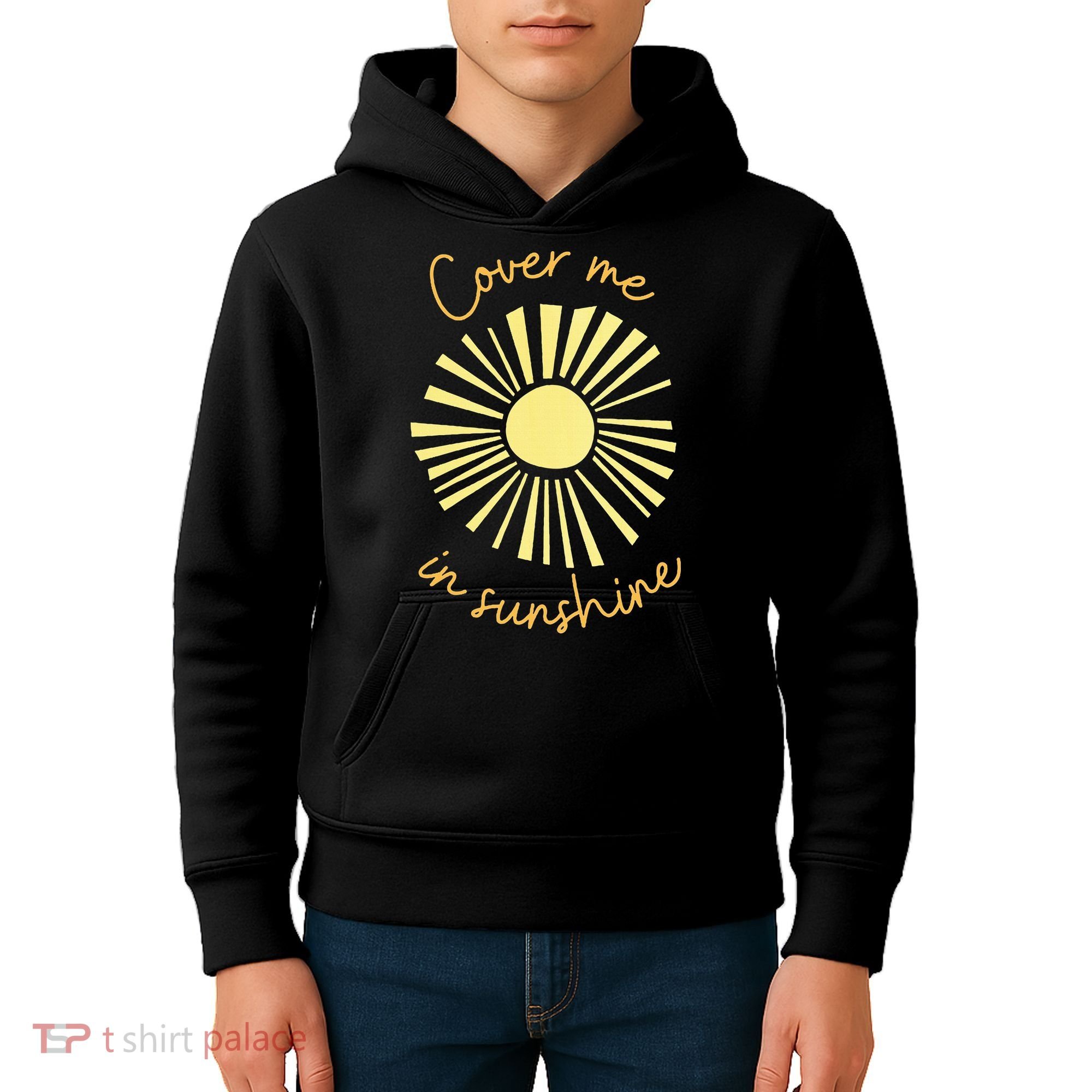 Cover Me In Sunshine Kids Hoodie