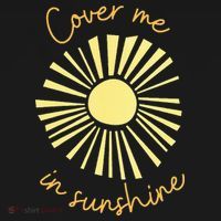 Cover Me In Sunshine Kids T-Shirt thumb 4