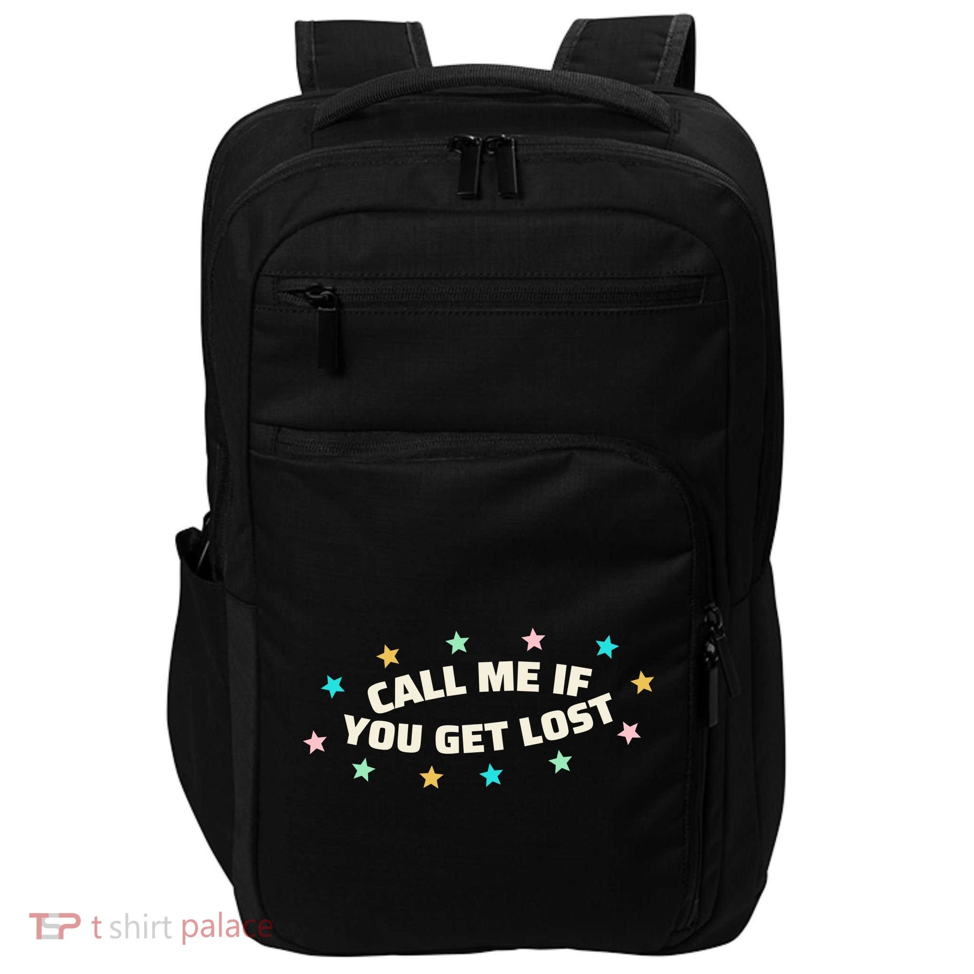 Call Me If You Get Lost Impact Tech Backpack