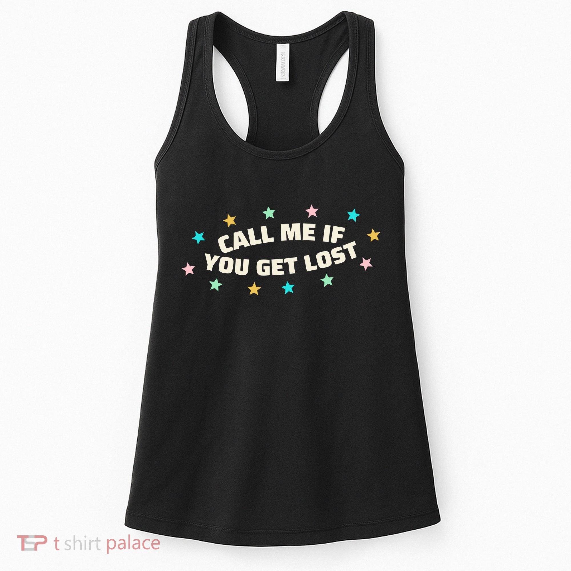 Call Me If You Get Lost Women's Tank Top