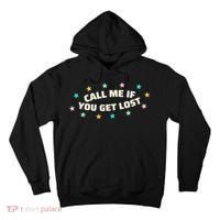 Call Me If You Get Lost Tall Hoodie thumb 0