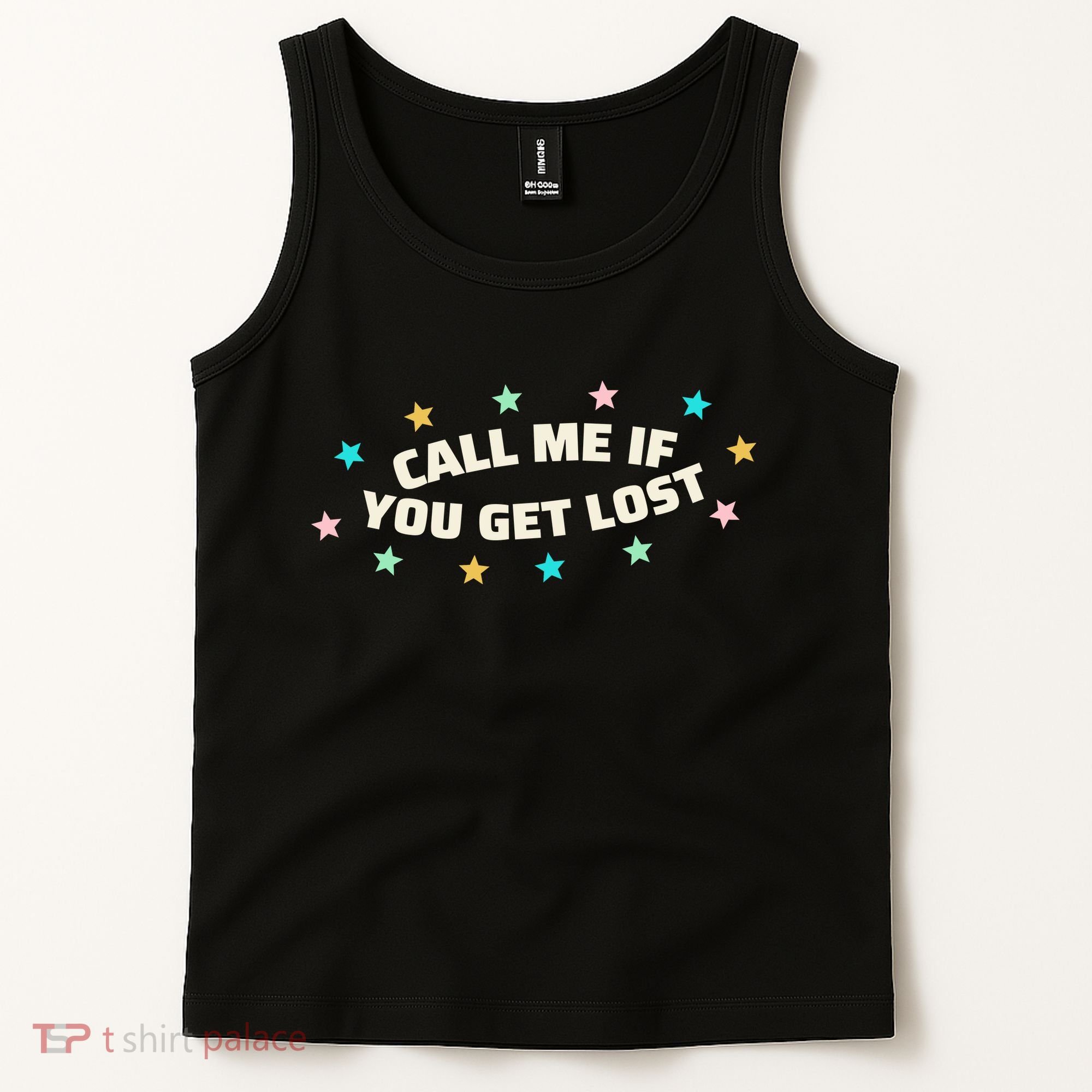 Call Me If You Get Lost Tank Top