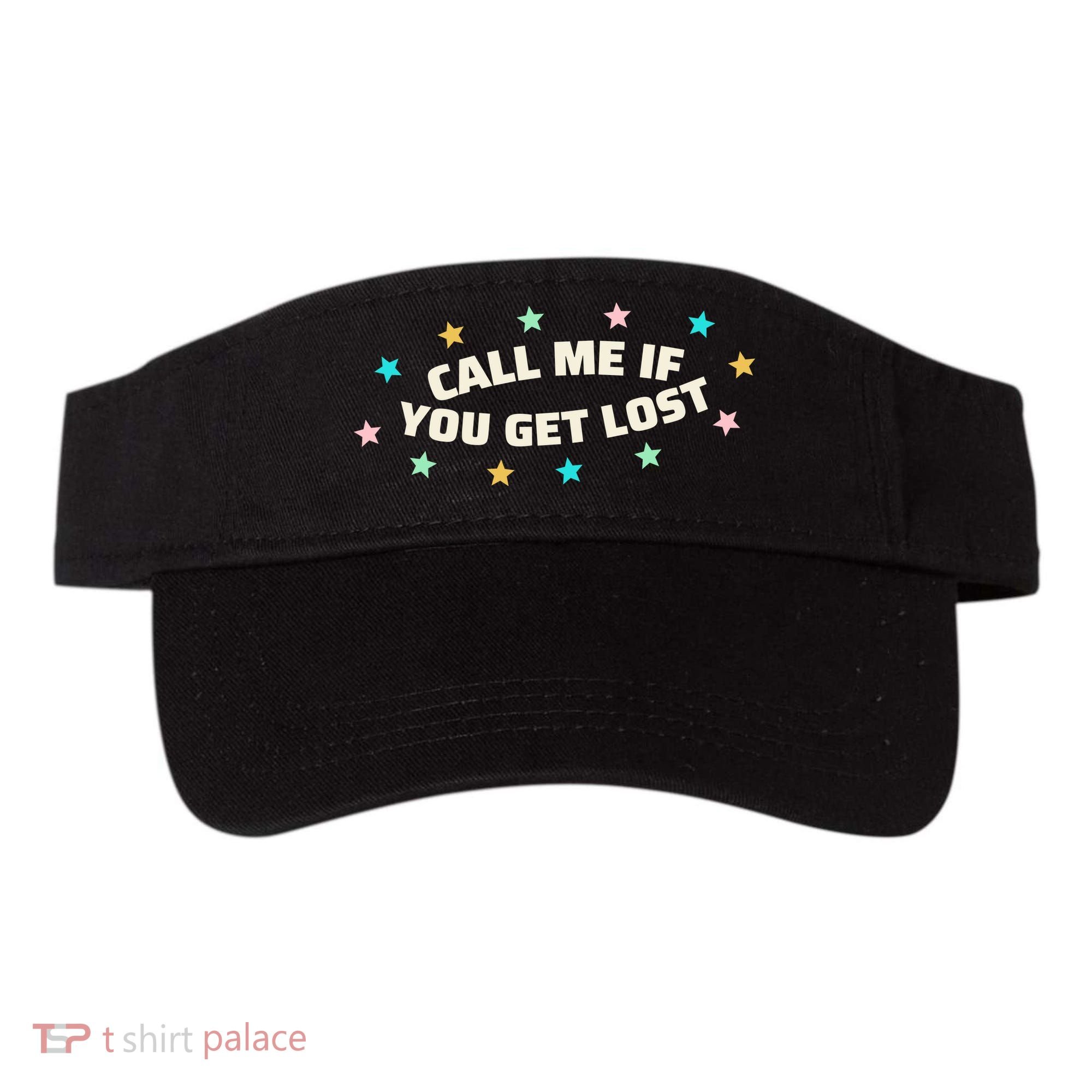 Call Me If You Get Lost Visor