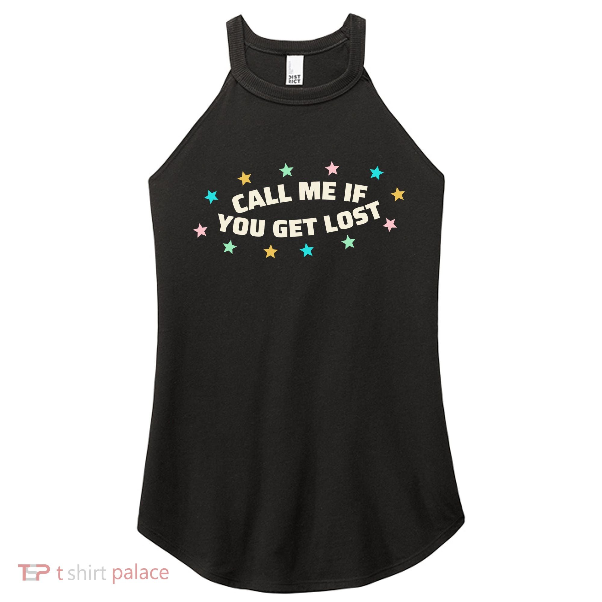 Call Me If You Get Lost Women's Perfect Tri Rocker Tank
