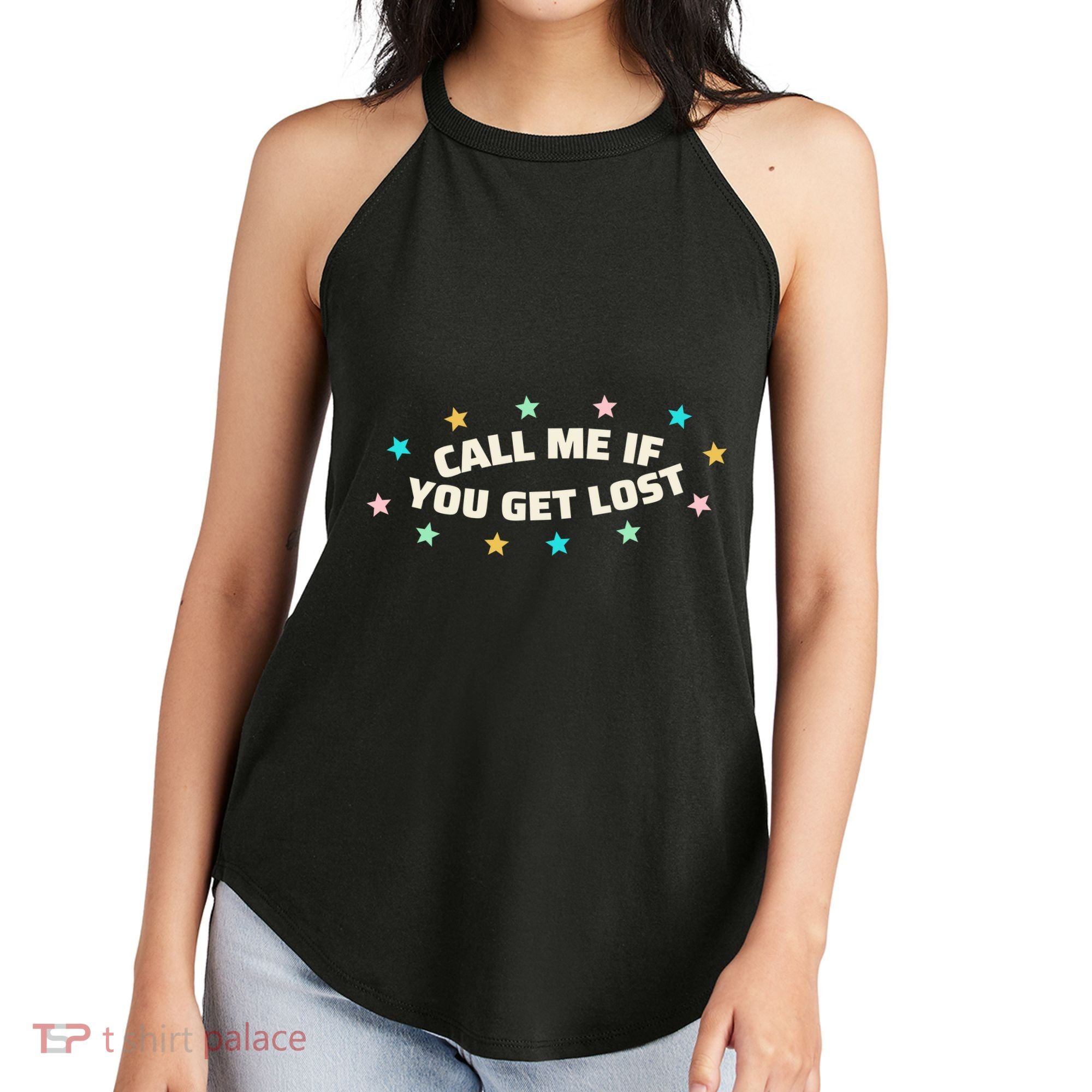 Call Me If You Get Lost Women's Perfect Tri Rocker Tank