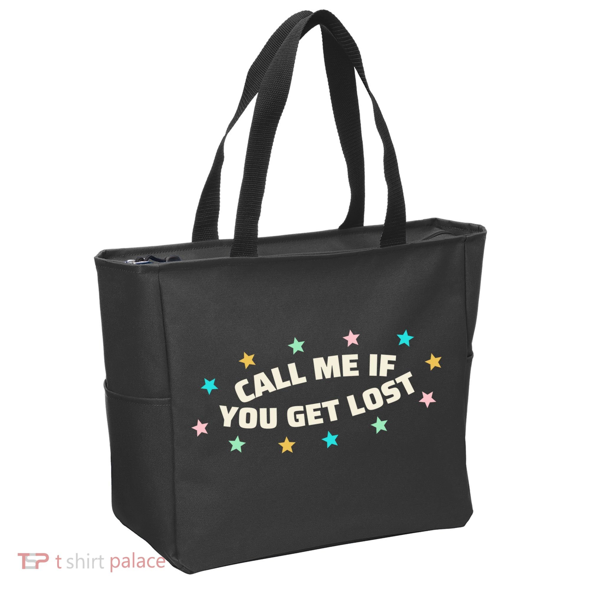 Call Me If You Get Lost Tote Bag