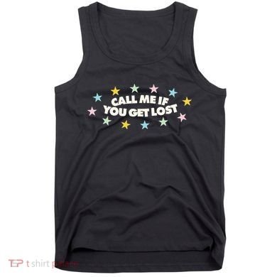 Call Me If You Get Lost Hip Hop Tank Top
