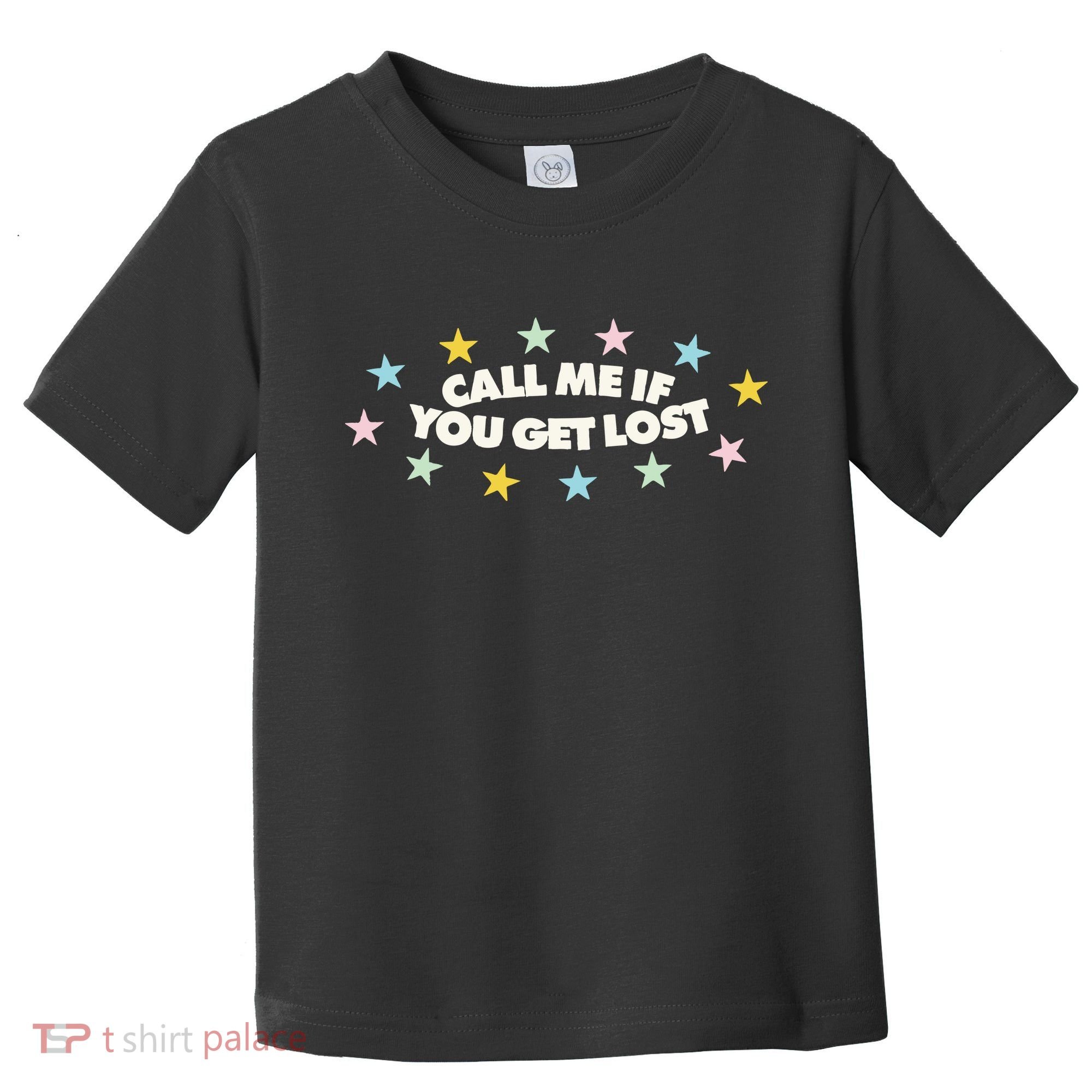Call Me If You Get Lost Hip Hop Toddler T-Shirt