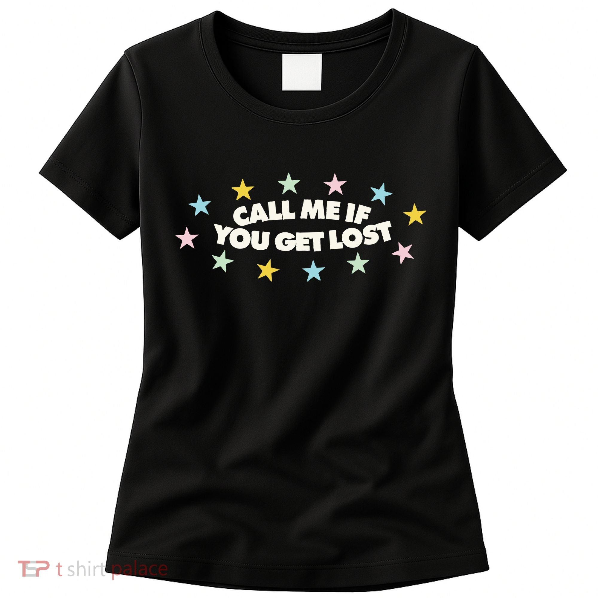 Call Me If You Get Lost Hip Hop Women's T-Shirt
