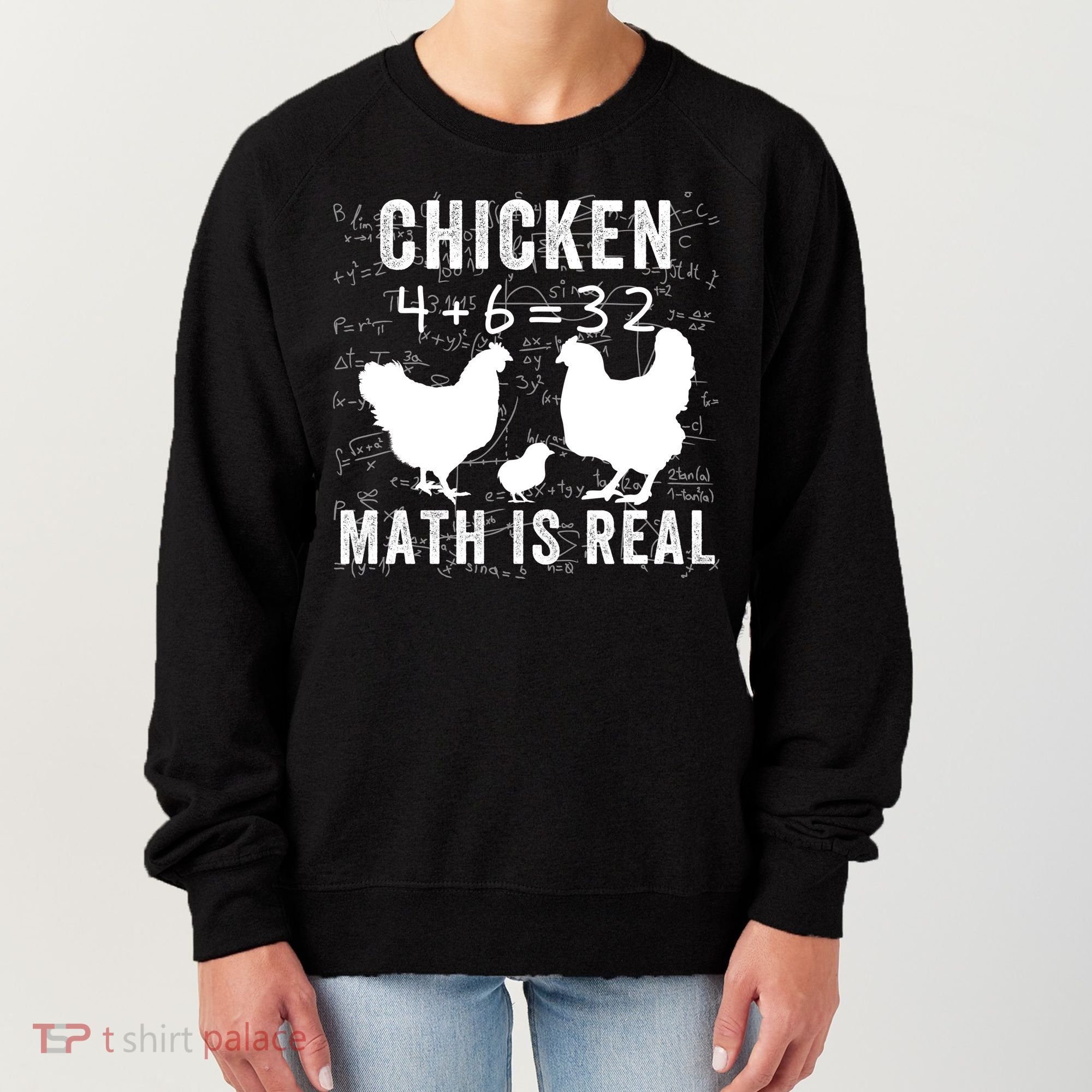 Chicken Math Is Real Chicken Lover Funny Chicken Math Meme Chicken Whisperer Women's Sweatshirt