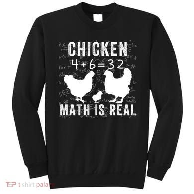 Chicken Math Is Real Chicken Lover Funny Chicken Math Meme Chicken Whisperer Sweatshirt