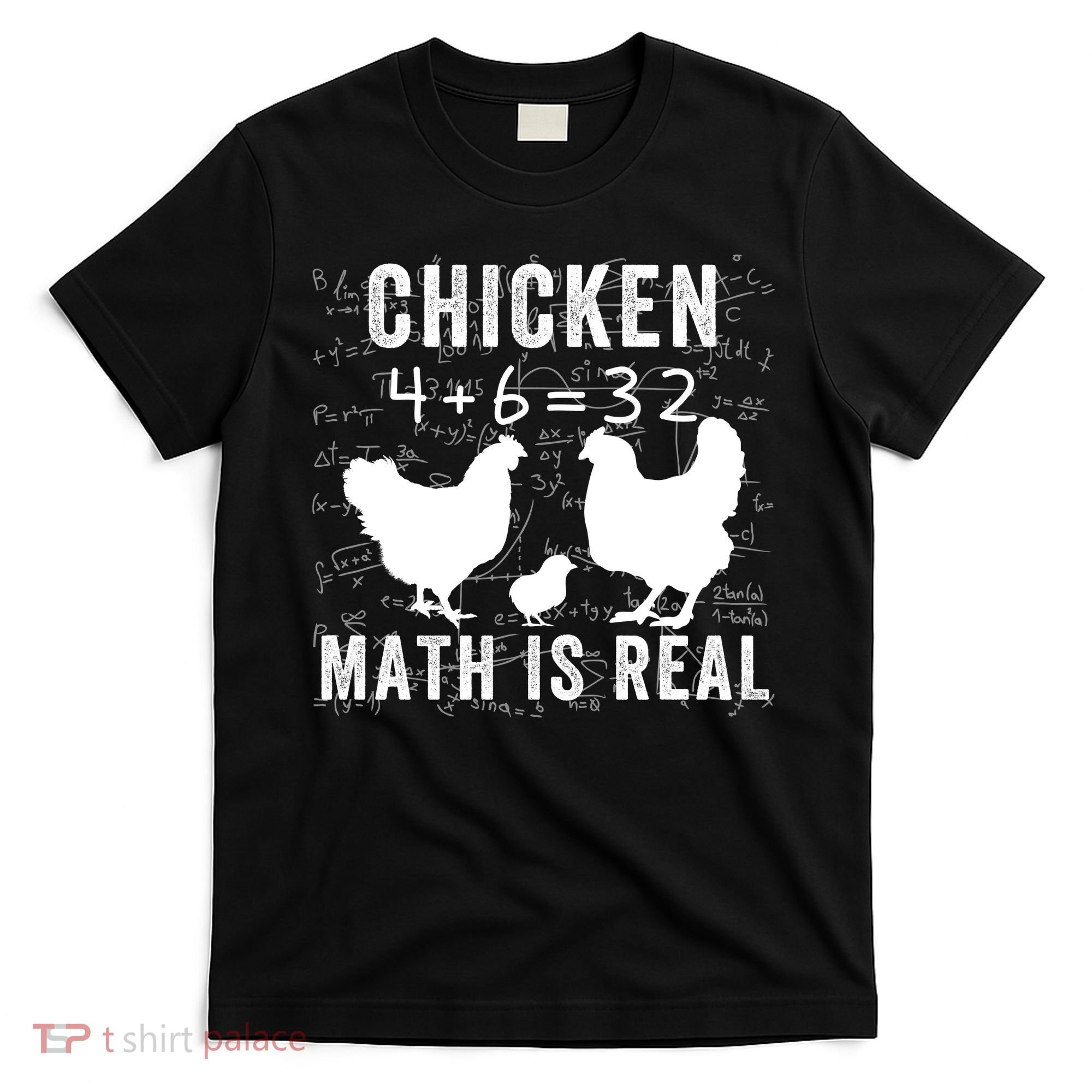 Chicken Math Is Real Chicken Lover Funny Chicken Math Meme Chicken Whisperer T-Shirt