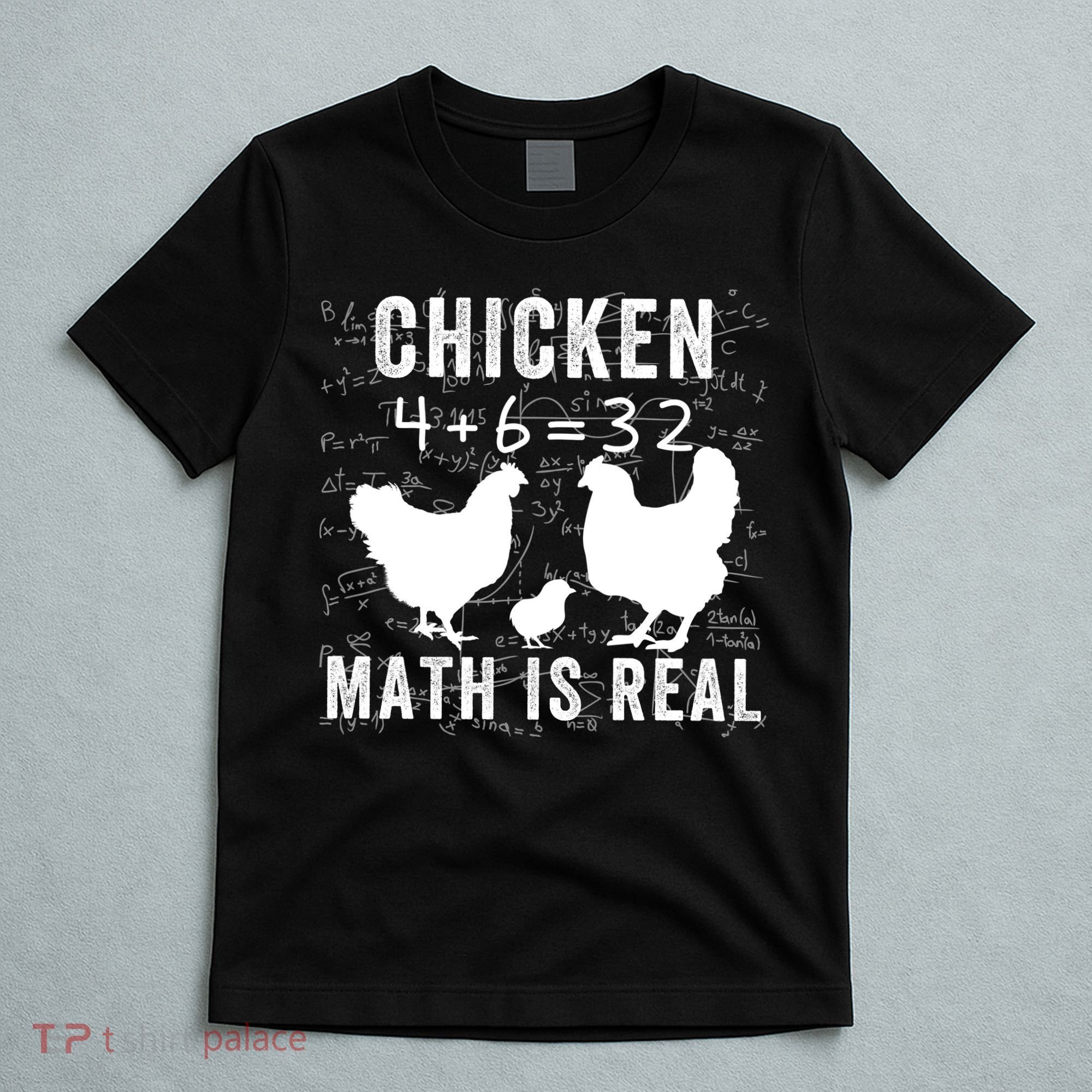 Chicken Math Is Real Chicken Lover Funny Chicken Math Meme Chicken Whisperer T-Shirt