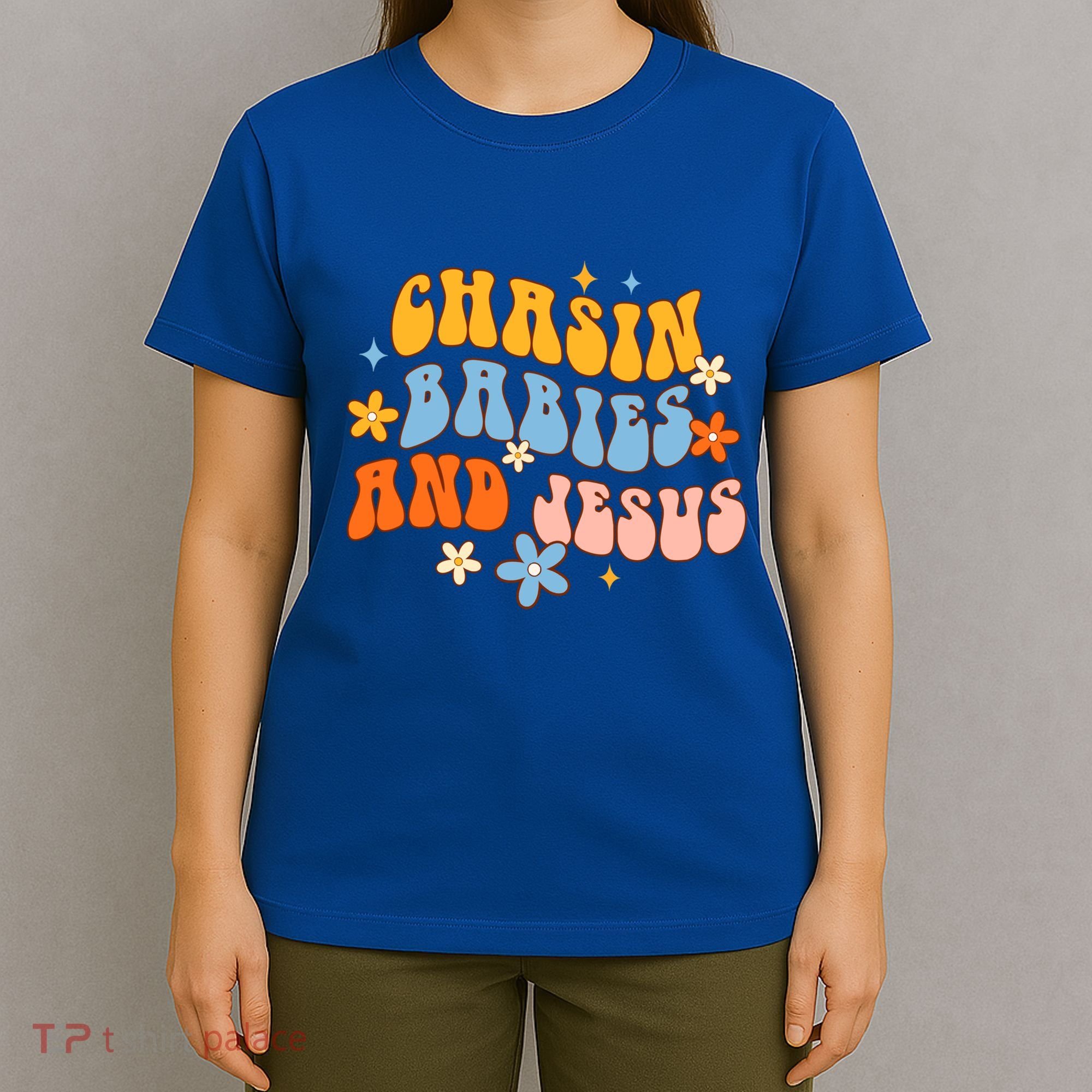 Christian Mom Jesus God Religious Chasin And Jesus Gift T-Shirt