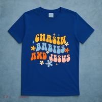 Christian Mom Jesus God Religious Chasin And Jesus Gift T-Shirt thumb 5