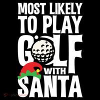 Christmas Most Likely To Play Golf With Santa Golfer Xmas Gift Coffee Mug thumb 5