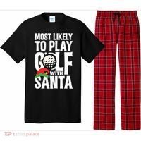 Christmas Most Likely To Play Golf With Santa Golfer Xmas Gift Pajama Set thumb 0
