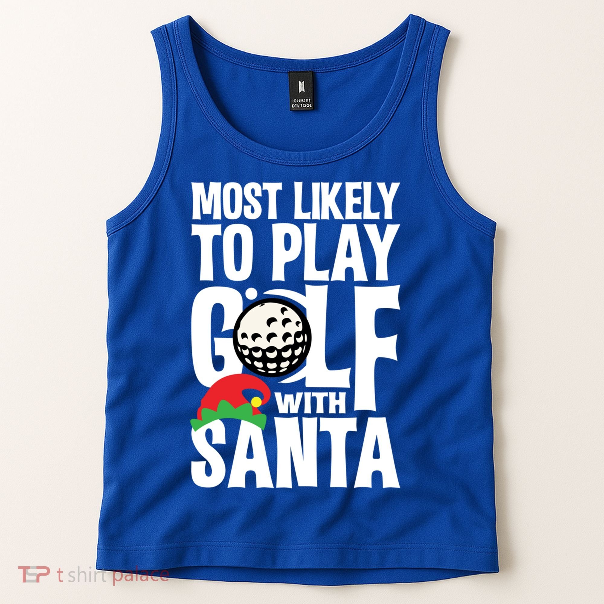 Christmas Most Likely To Play Golf With Santa Golfer Xmas Gift Tank Top