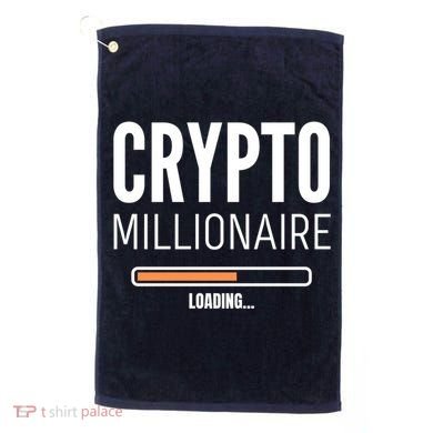 Crypto Millionaire Loading Funny Crypto Currency Golf Towel