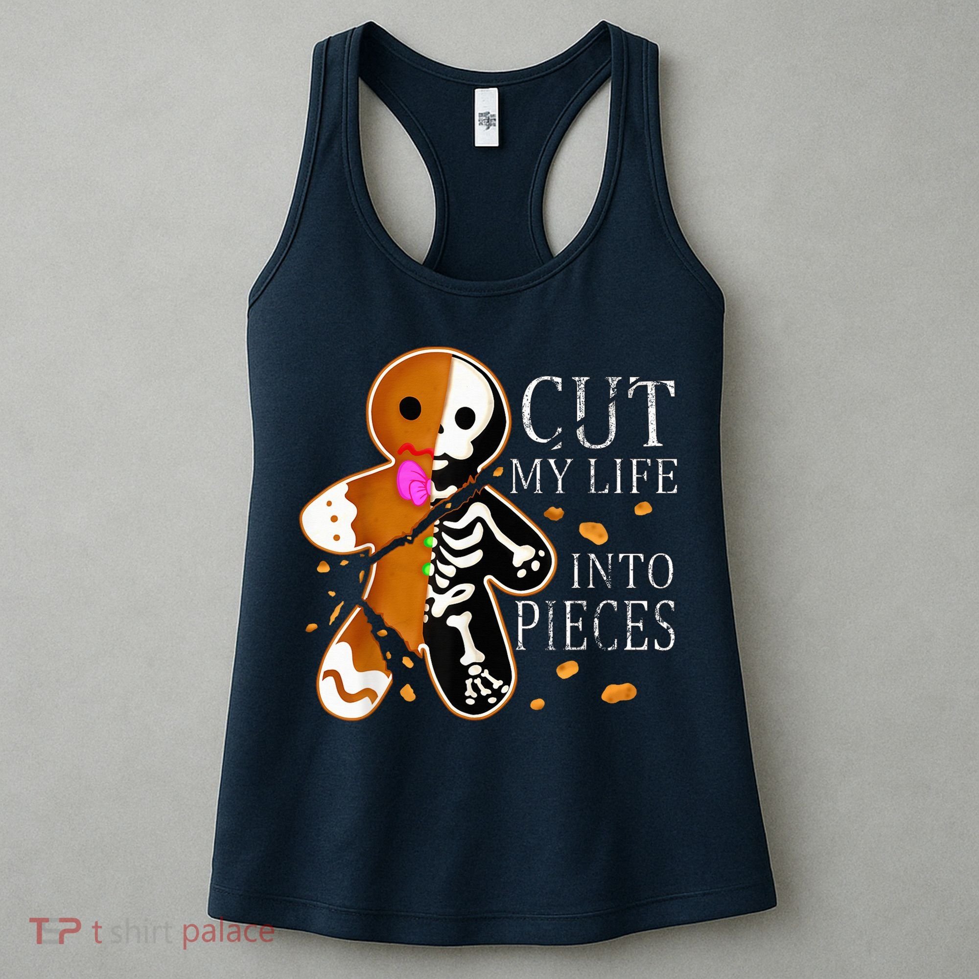 Cut My Life Into Pieces Gingerbread Christmas Women's Tank Top