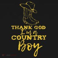 Country Music Lyrics Quotes Thank God IM A Country Boy Mousepad thumb 1