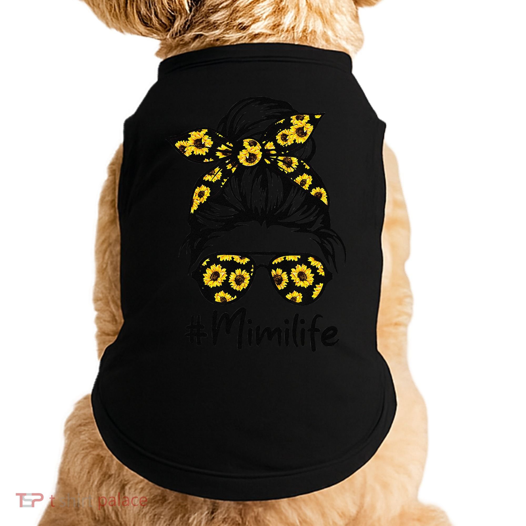 Classy Mimi Life With Sunflower Messy Bun Mother's Day Doggie Tank