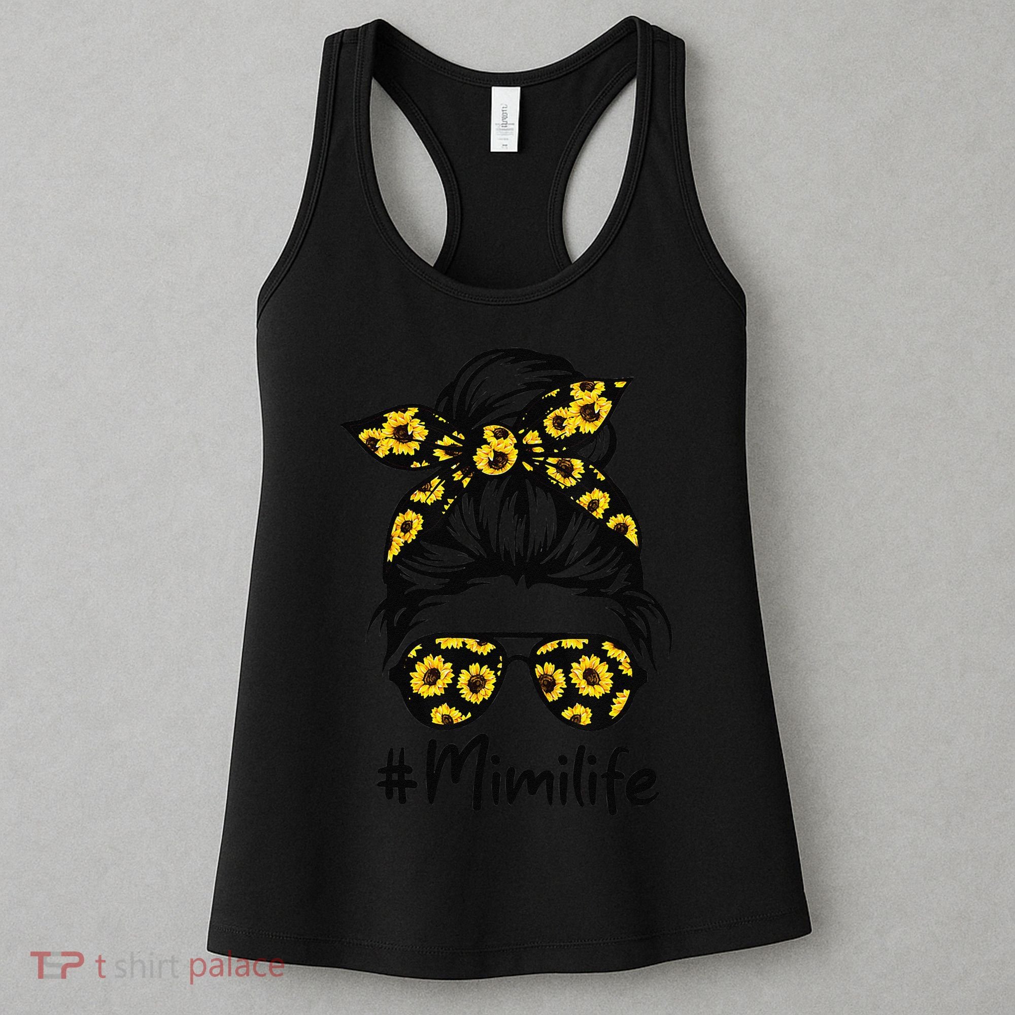 Classy Mimi Life With Sunflower Messy Bun Mother's Day Women's Tank Top