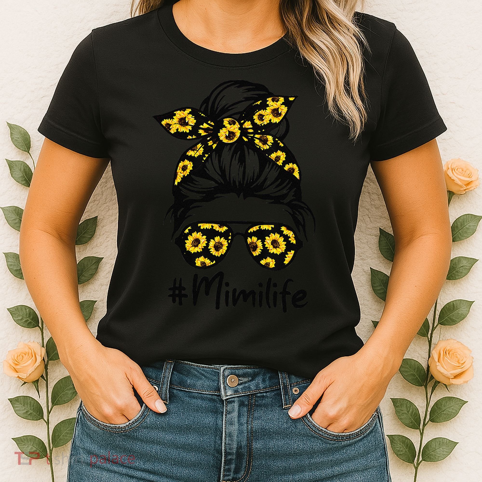 Classy Mimi Life With Sunflower Messy Bun Mother's Day Women's T-Shirt