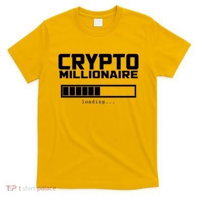 Cyrpto Millionaire Loading T-Shirt