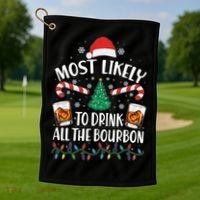 Christmas Most Likely To Drink All The Bourbon Golf Towel thumb 1