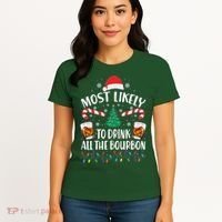 Christmas Most Likely To Drink All The Bourbon Women's T-Shirt thumb 4