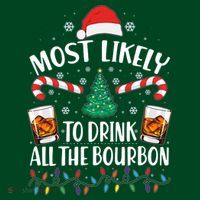 Christmas Most Likely To Drink All The Bourbon Women's T-Shirt thumb 6