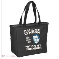 Call Me Lyndon The Way She B On My Johnson Tote Bag thumb 2