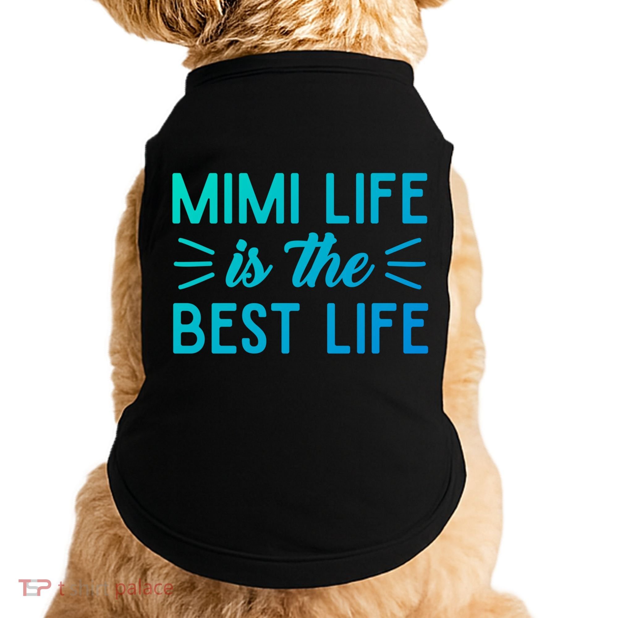 Cute Mimi Life Is The Best Life Letter Graphic Grandma Bless Gift Doggie Tank