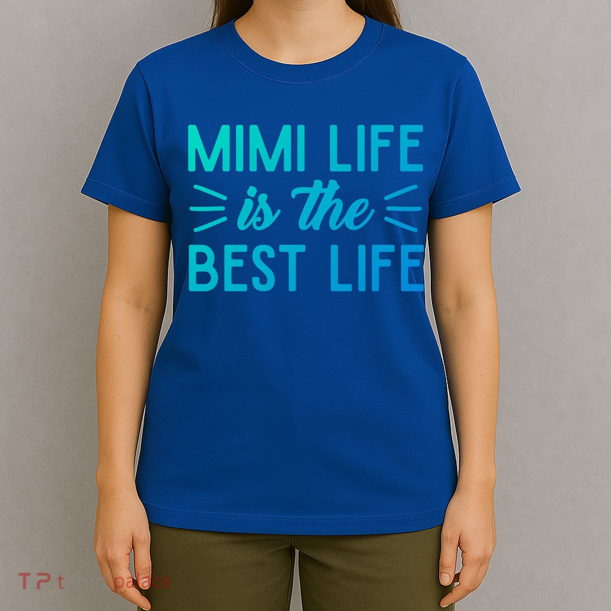 Cute Mimi Life Is The Best Life Letter Graphic Grandma Bless Gift T-Shirt