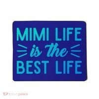 Cute Mimi Life Is The Best Life Letter Graphic Grandma Bless Gift Mousepad thumb 0