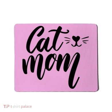 Cat Mom Lover Cute Gift Mousepad