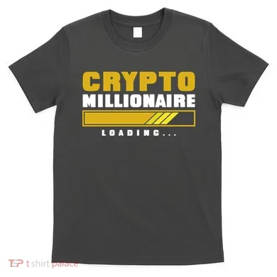 Crypto Millionaire Loading T-Shirt