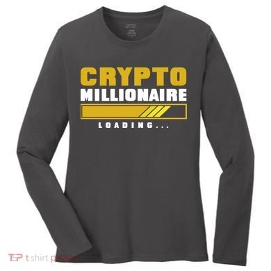 Crypto Millionaire Loading Women's Long Sleeve Shirt