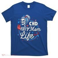 Chd Mom Life Mom Of A Chd Warrior Mother Chd Awareness T-Shirt thumb 0