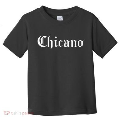 Chicano Mexican Latin Pride Latino Spanish Sayings Espanol Toddler T-Shirt