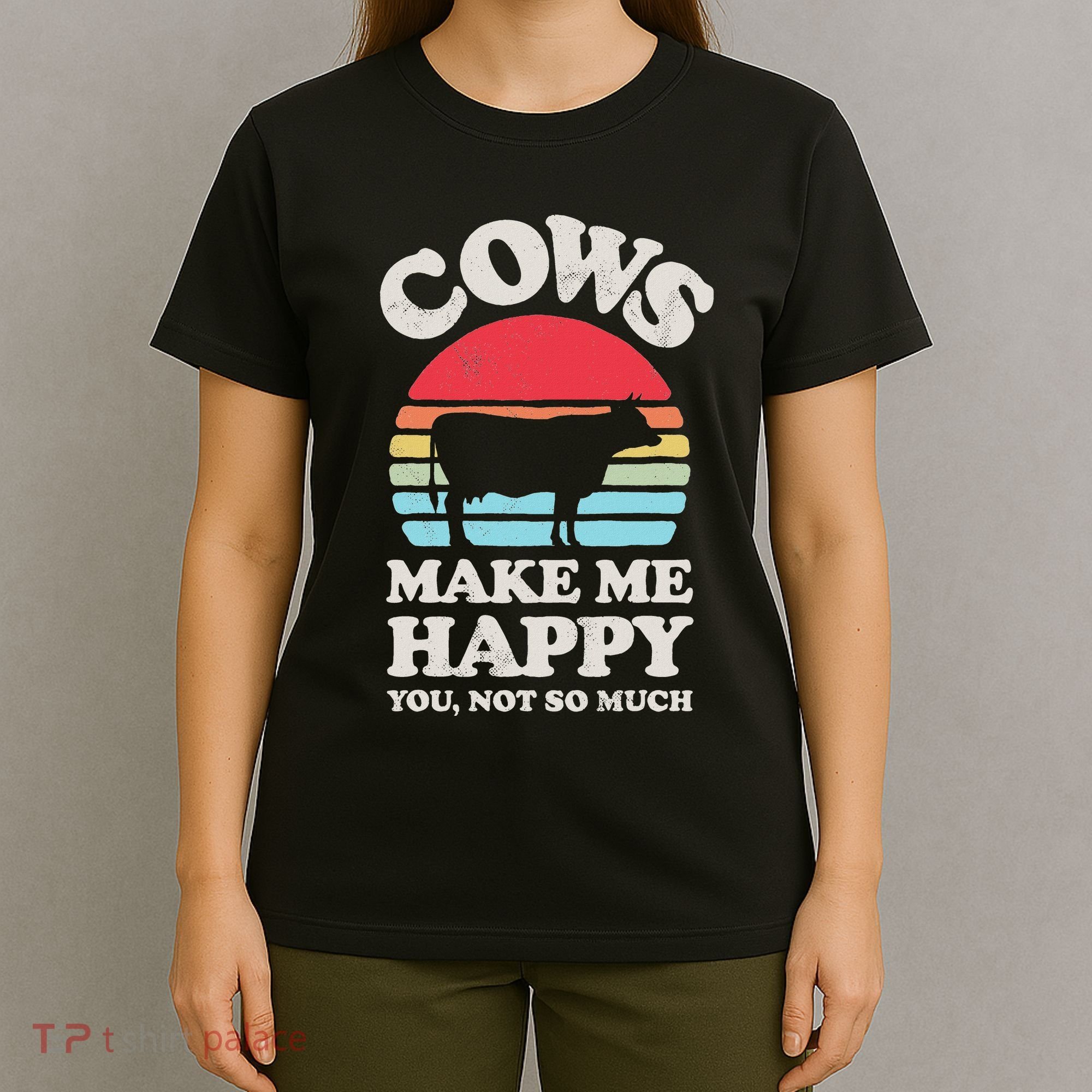 Cows Make Me Happy Funny Cow Lover Farmer Farm Animal Retro T-Shirt