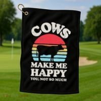 Cows Make Me Happy Funny Cow Lover Farmer Farm Animal Retro Golf Towel thumb 1