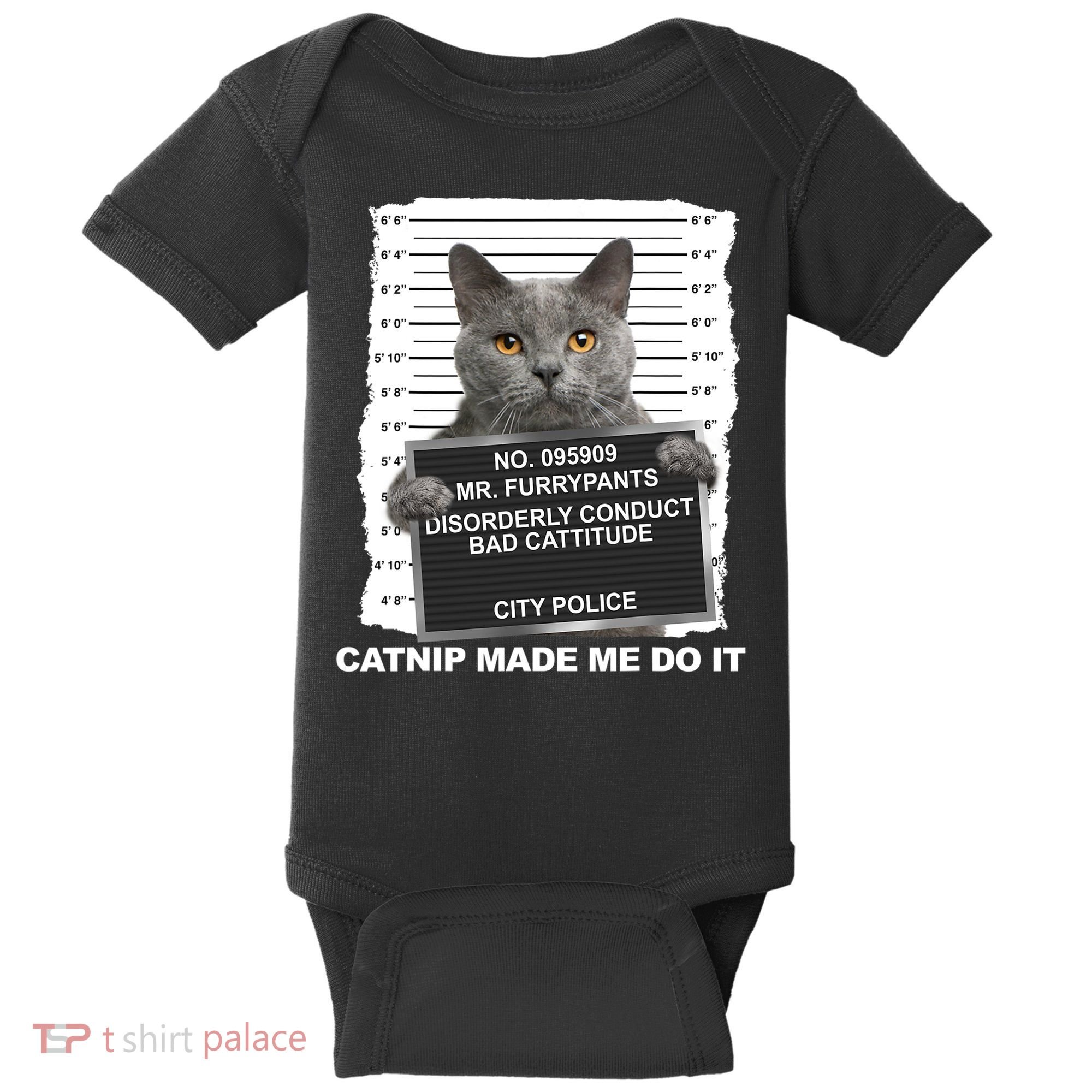 Catnip Made Me Do It Funny Cat Baby Bodysuit