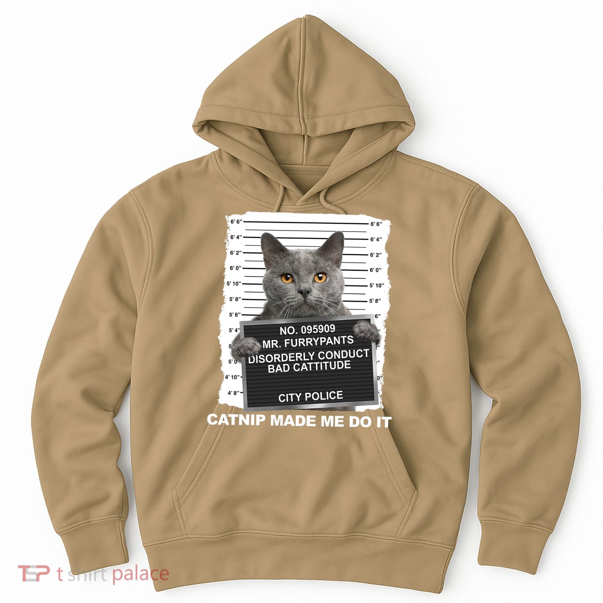 Catnip Made Me Do It Funny Cat Hoodie