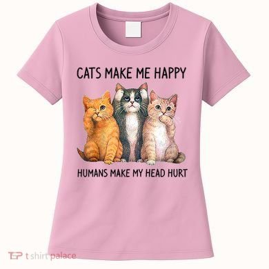 Cats Make Me Happy Humans Make My Head Hurt Gift Cat Lovers Women's T-Shirt